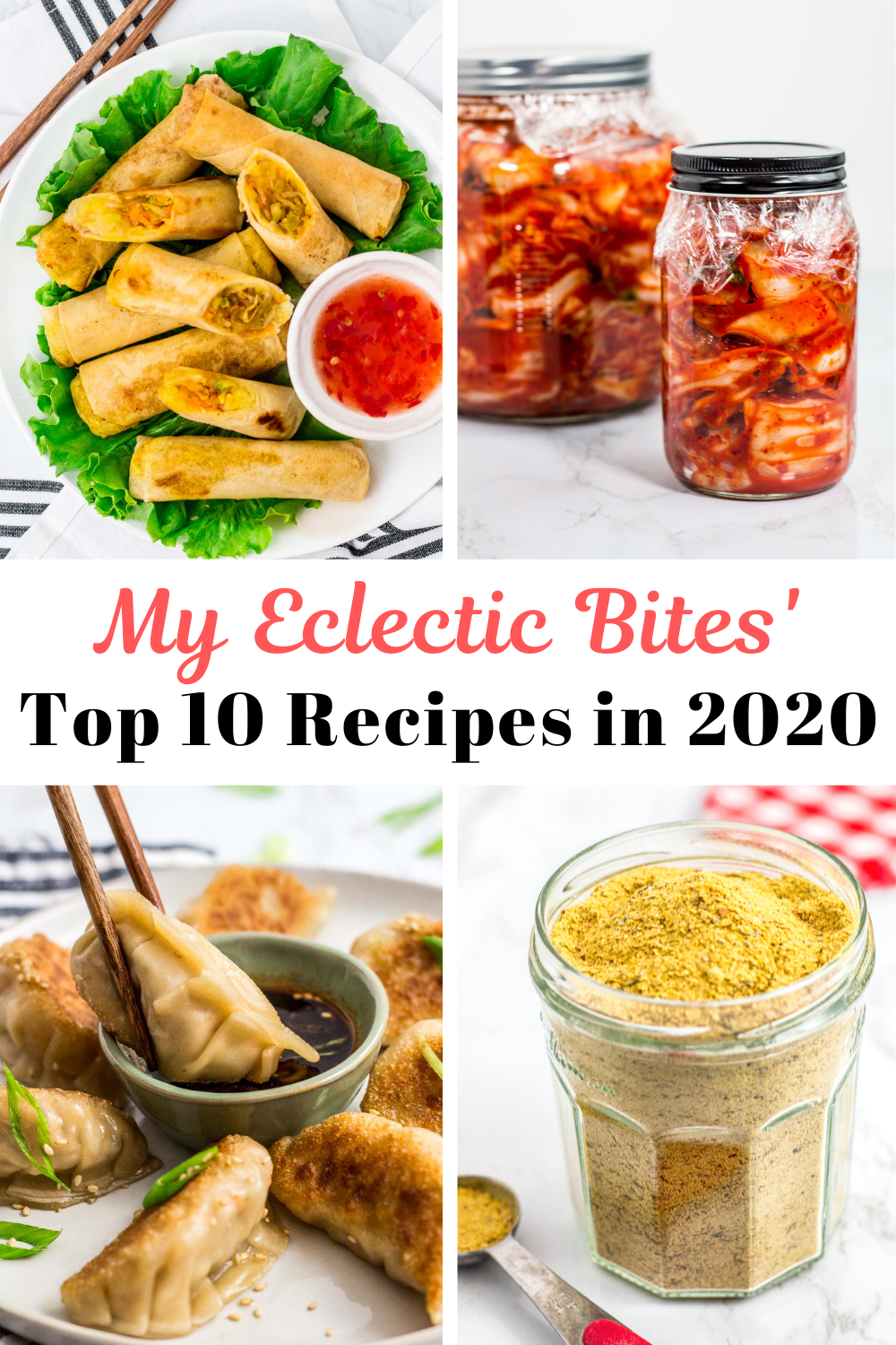 My Eclectic Bites' Top 10 Recipes in 2020