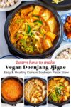 Vegan doenjang jjigae photo on top and three process photos on the bottom.