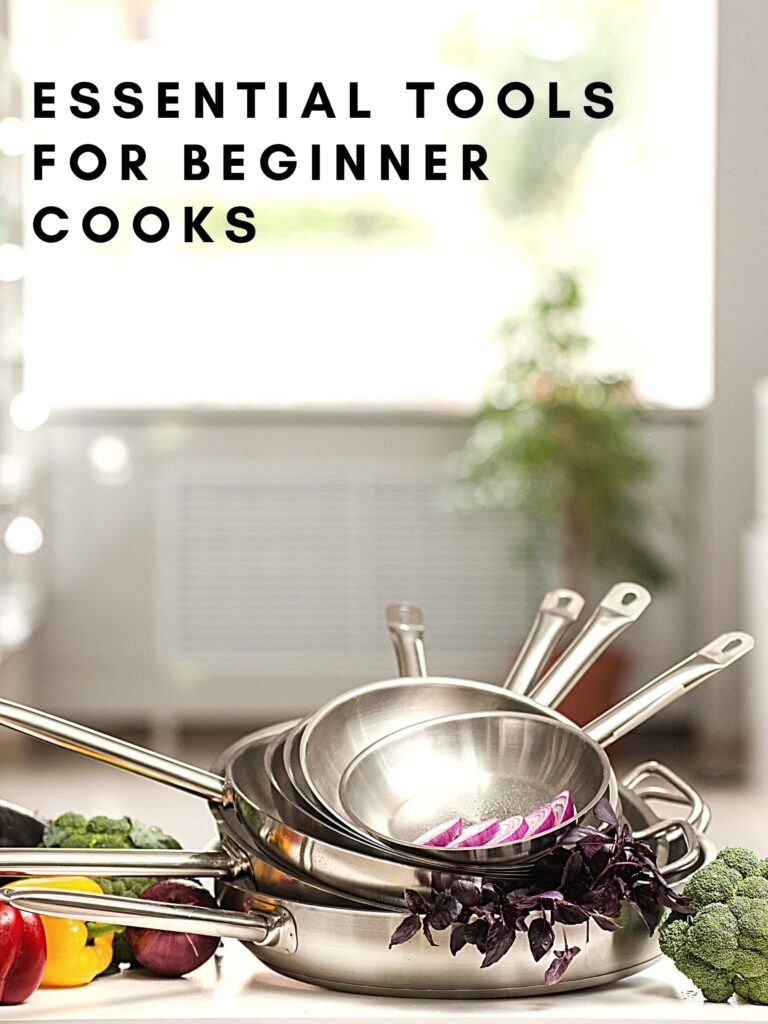 10 Essential Kitchen Tools for Beginner Cooks